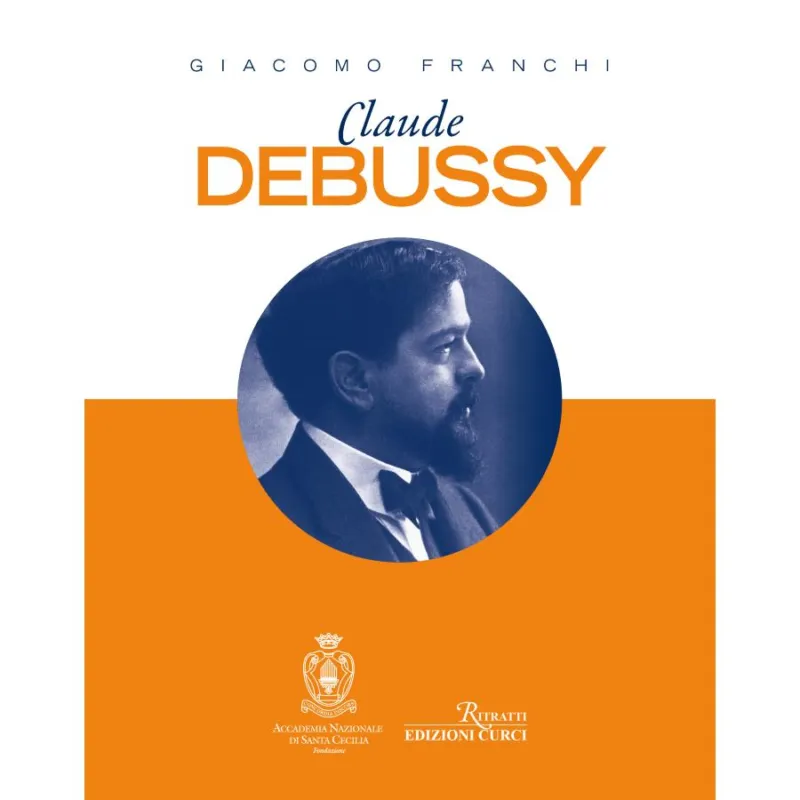 Prezzo Ridotto Franchi Debussy Edizioni Curci e Accademia Nazionale Santa Cecilia
