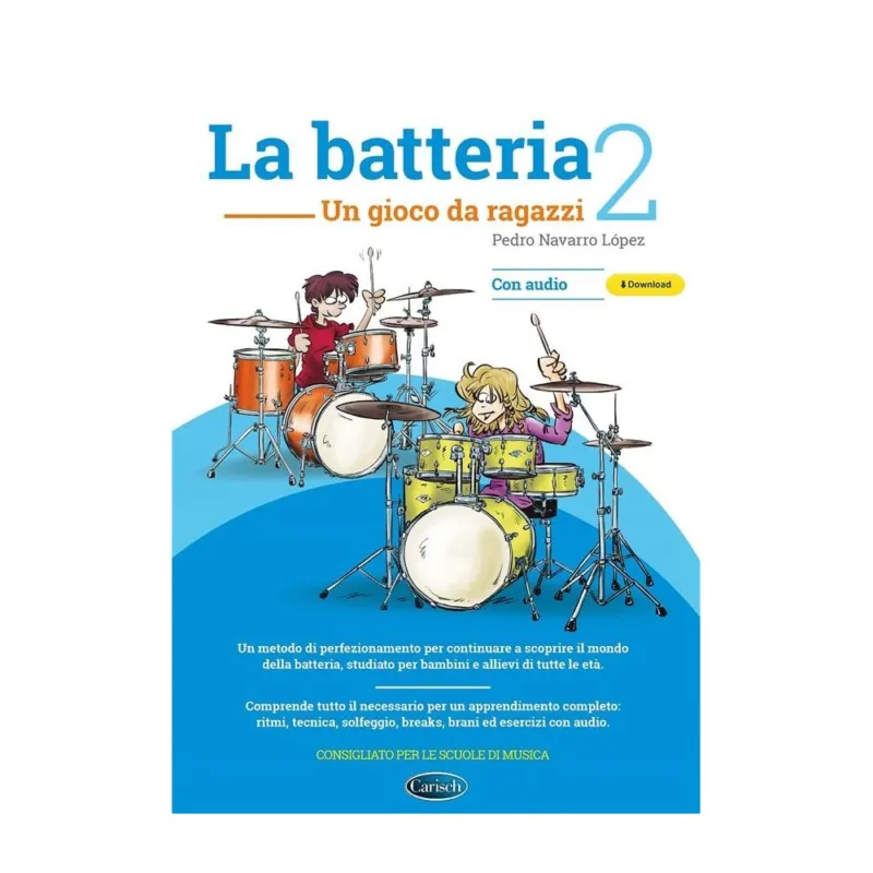 Ordina Subito La Batteria Un Gioco da Ragazzi 2 P.N.Lopez MK19192