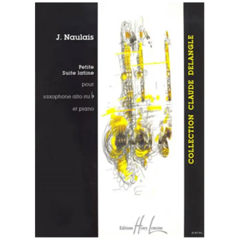 Offerta JEROME NAULAIS PETITE SUITE LATINE PER SAX E PIANO